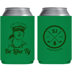 SwingJuice Unisex Koozie Golf Be Like Ty Green O/S